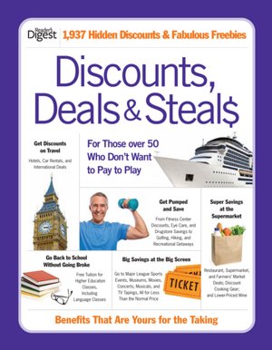 Discounts, Deals and Steals: For Those over 50 Who Don't Want to Pay to Play