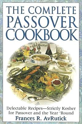 Complete Passover Cookbook