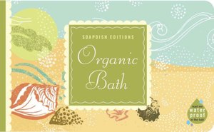 Organic Bath