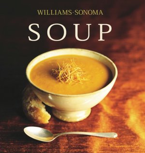 Williams-Sonoma Collection: Soup