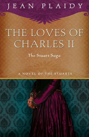 The Loves of Charles II: The Stuart Saga