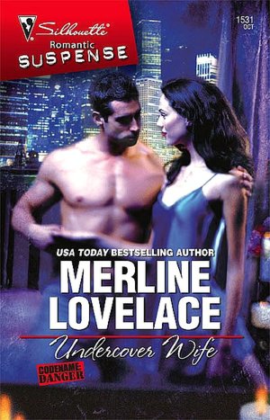Undercover Wife (Silhouette Romantic Suspense Series #1531)
