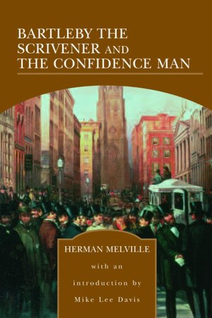 Bartleby the Scrivener and The Confidence Man (Barnes & Noble Library of Essential Reading)
