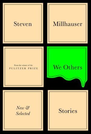 We Others: New and Selected Stories