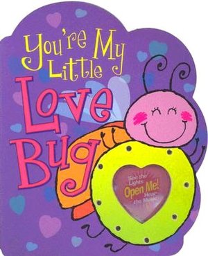 You're My Little Love Bug