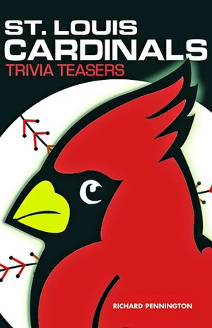 St. Louis Cardinals Trivia Teasers