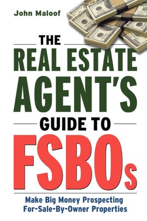 The Real Estate Agent's Guide To Fsbos