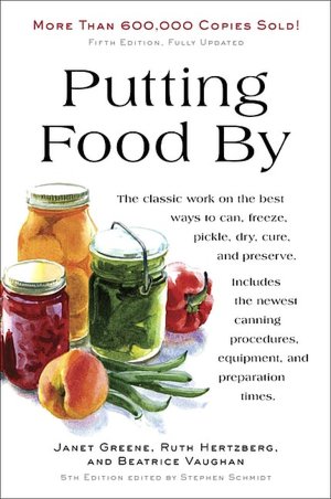 Putting Food By: Fifth Edition