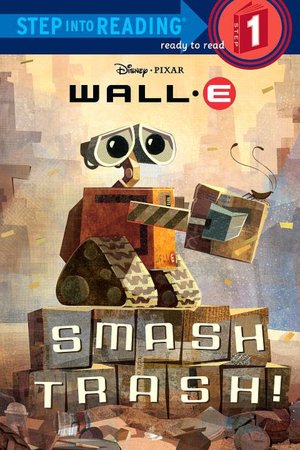 Smash Trash! (Wall-E Series)