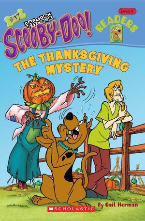 Thanksgiving Mystery (Scooby-Doo! Reader Series #17 - Level 2)