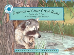 Raccoon at Clear Creek Road (Smithsonian's Backyard Series)
