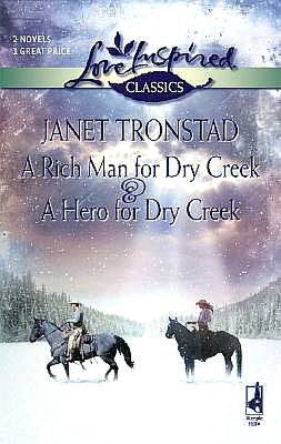 Rich Man for Dry Creek and A Hero for Dry Creek