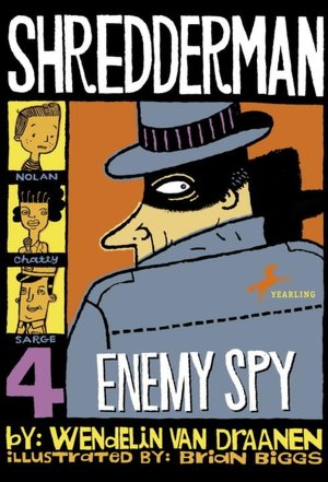 Enemy Spy (Shredderman Series #4)