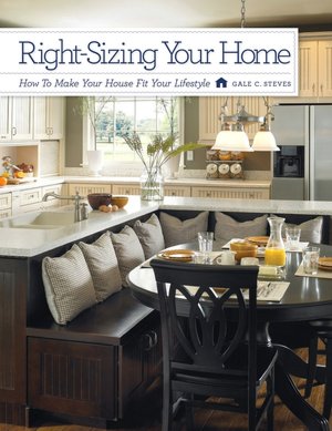 Right-Sizing Your Home: How to Make Your House Fit Your Lifestyle