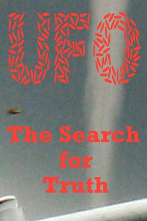 Ufo - The Search For Truth