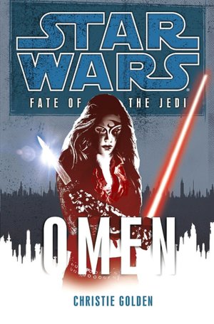 Star Wars Fate of the Jedi #2: Omen