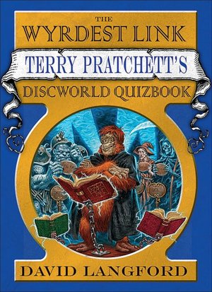 Wyrdest Link: Terry Pratchett's Discworld Quizbook