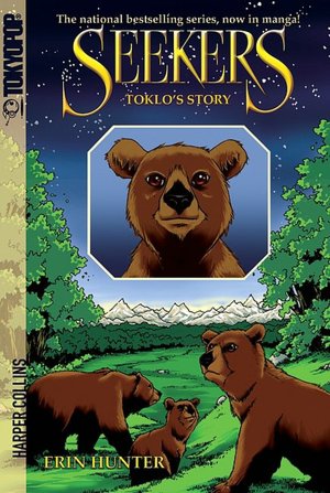 Toklo's Story (Seekers Manga Series #1)