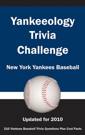 Yankeeology Trivia Challenge: New York Yankees Baseball