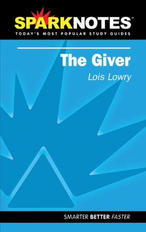 The Giver (SparkNotes Literature Guide Series)
