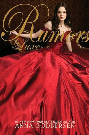 Rumors (Luxe Series #2)