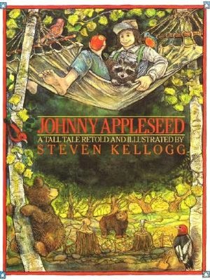 Johnny Appleseed: A Tall Tale