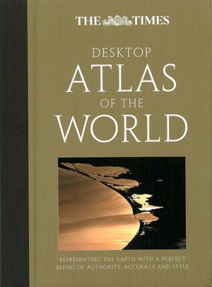The Times Desktop Atlas of the World