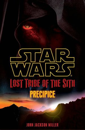 Star Wars Lost Tribe of the Sith #1: Precipice