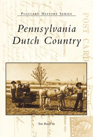 Pennsylvania Dutch Country, Pennsylvania