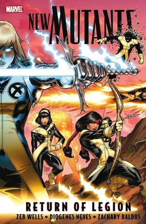New Mutants - Volume 1: Return of Legion