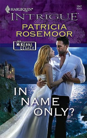 In Name Only (Harlequin Intrigue Series #1047)