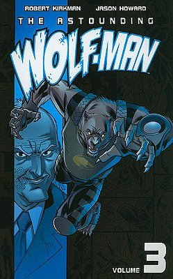 The Astounding Wolf-Man, Volume 3
