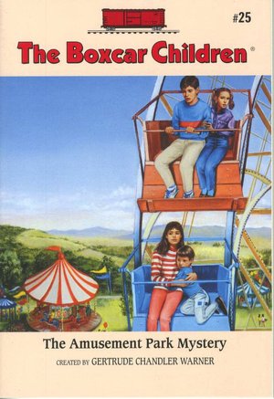 The Amusement Park Mystery (The Boxcar Children Series #25)