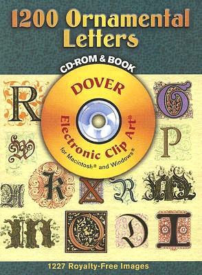 1200 Ornamental Letters: CD-ROM and Book