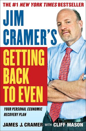 Jim Cramer's Getting Back to Even