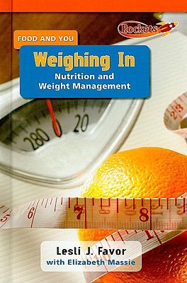 Weighing In: Nutrition and Weight Management