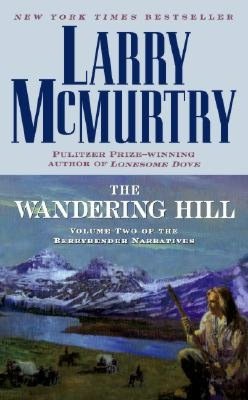 The Wandering Hill (Berrybender Narratives Series #2)