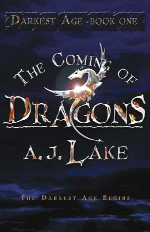 Coming of Dragons (The Darkest Age #1)