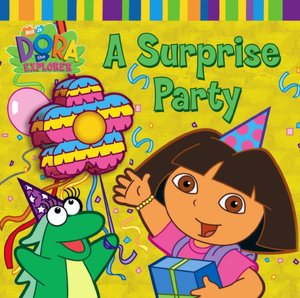 Surprise Party (Dora the Explorer Series)