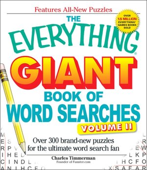 The Everything Giant Book of Word Searches Volume II: Over 300 brand-new puzzles for the ultimate word search fan