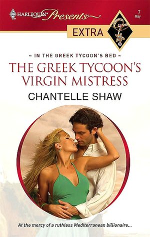 The Greek Tycoon's Virgin Mistress (Harlequin Presents Extra Series: In the Greek Tycoon's Bed)