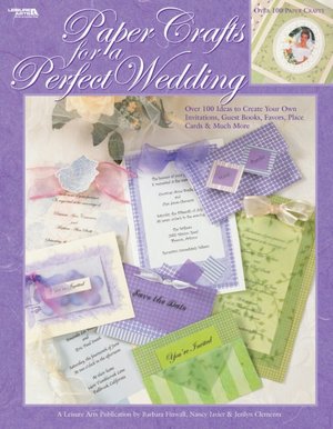 Paper Crafts for a Perfect Wedding