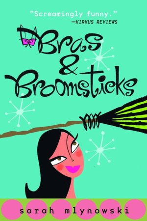 Bras and Broomsticks (Magic in Manhattan Series)