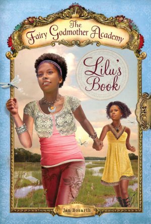 Lilu's Book (Fairy Godmother Academy Series #4)