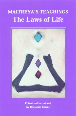 Maitreya's Teachings: The Laws of Life