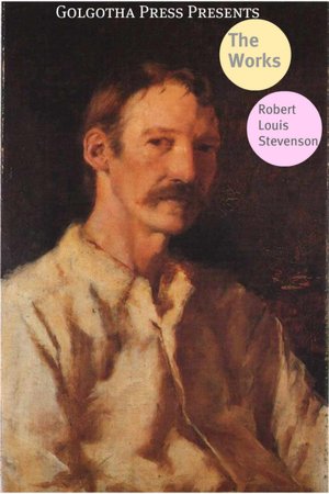 The Works of Robert Louis Stevenson