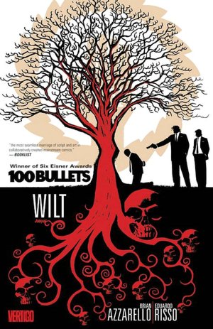 100 Bullets: Wilt