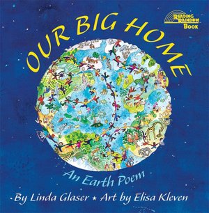 Our Big Home: An Earth Poem