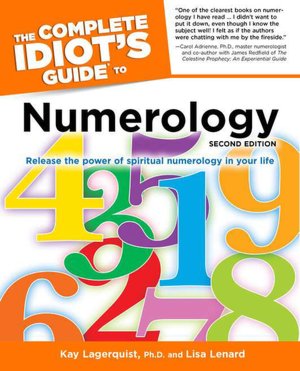 The Complete Idiot's Guide to Numerology, 2nd Edition