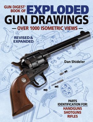 Gun Digest Book of Exploded Gun Drawings